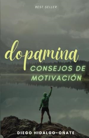 DOPAMINA | 9791222084374 | HIDALGO OÑATE, DIEGO