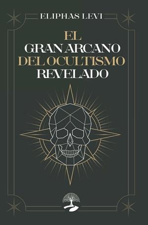 GRAN ARCANO DEL OCULTISMO REVELADO, EL | 9791388135828 | LEVI, ELIPHAS