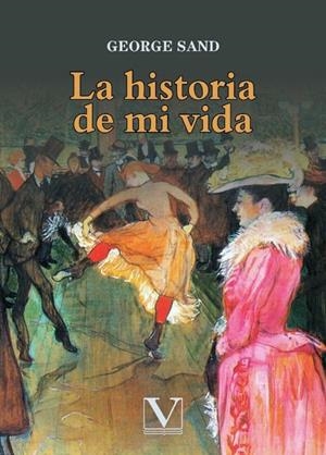 HISTORIA DE MI VIDA, LA | 9788413374987 | SAND, GEORGE