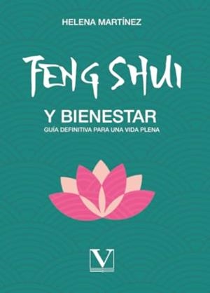 FENG SHUI Y BIENESTAR | 9788411369503 | MARTÍNEZ, HELENA