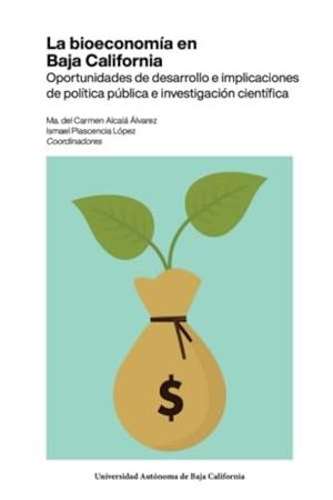 BIECONOMÍA EN BAJA CALIFORNIA, LA | 9786076079591 | PLASCENCIA LÓPEZ, ISMAEL