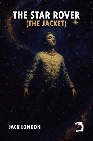 STAR ROVER, THE | 9791370190033 | LONDON, JACK