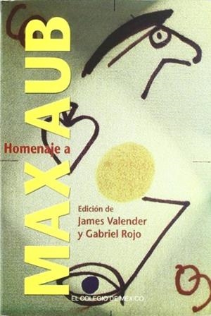 HOMENAJE A MAX AUB | 9789681211677 | VALENDER, JAMES