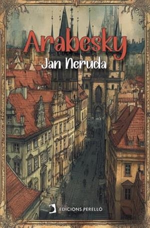 ARABESKY | 9788410227590 | NERUDA, JAN