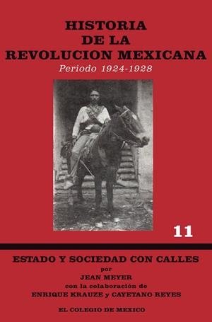HISTORIA DE LA REVOLUCIÓN MEXICANA, 1924-1928 | 9789681200718 | MEYER, JEAN