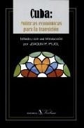 CUBA : POLÍTICAS ECONÓMICAS PARA LA TRANSICIÓN | 9788479622824 | P. PUJOL, JOAQUÍN