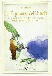 ESPERANZA DEL MUNDO, LA | 9788479628680 | MARTÍ, JOSÉ