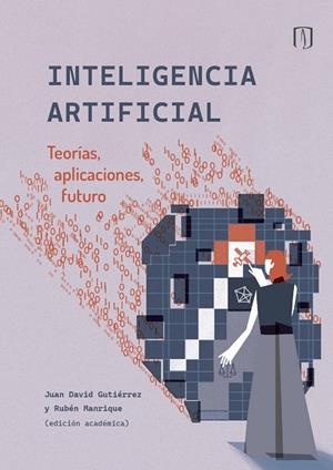 INTELIGENCIA ARTIFICIAL | 9789587988444 | GUTIÉRREZ, JUAN DAVID