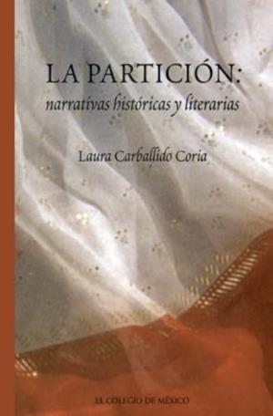 PARTICIÓN, LA | 9789681211592 | CARBALLIDO CORIA, LAURA