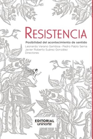 RESISTENCIA | 9789587896138 | VERANO GAMBOA, LEONARDO