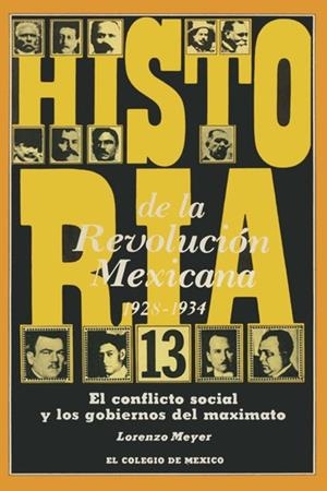 HISTORIA DE LA REVOLUCION MEXICANA 1928-1934 | 9789681200633 | MEYER, LORENZO