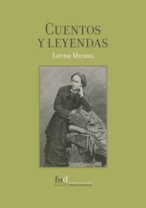 CUENTOS Y LEYENDAS | 9788412747171 | MICHEL, LOUISE
