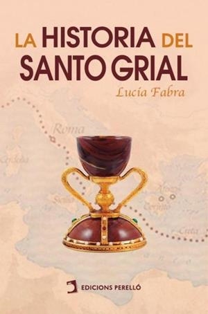 HISTORIA DEL SANTO GRIAL, LA | 9791387576028 | FABRA, LUCÍA
