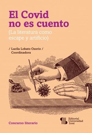 COVID NO ES CUENTO, EL | 9789585590403 | LOBATO OSORIO, LUCILA