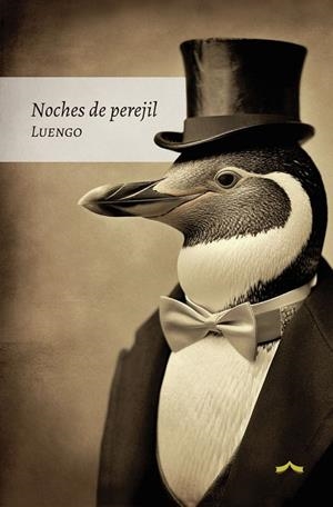 NOCHES DE PEREJÍL | 9788412999501 | LUENGO GONZALEZ, LUIS CARLOS