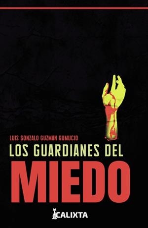 GUARDIANES DEL MIEDO, LOS | 9786287759817 | GÚZMAN, LUIS