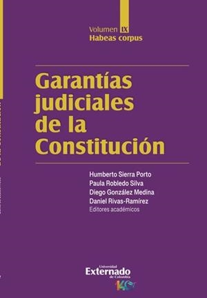 GARANTÍAS JUDICIALES DE LA CONSTITUCIÓN. TOMO I | 9789585064331 | CALDAS BOTERO, LUISA FERNANDA