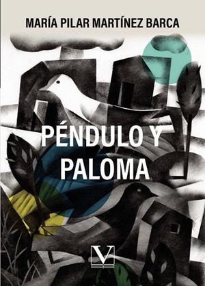 PÉNDULO Y PALOMA | 9791370181222 | MARTÍNEZ BARCA, MARÍA PILAR