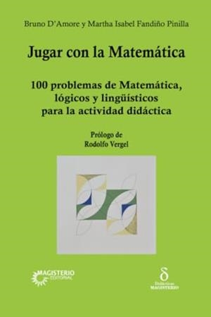 JUGAR CON LA MATEMÁTICA | 9789582014957 | FANDIÑO PINILLA, MARTHA ISABEL