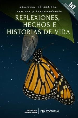 REFLEXIONES, HECHOS E HISTORIAS DE VIDA | 9798264423901 | PEÑA, MARTHA