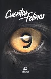 CUENTOS FELINOS 9 | 9789587468168 | ACOSTA ACOSTA, MARTINIANO