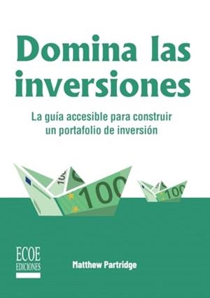 DOMINA LAS INVERSIONES | 9789585084124 | PARTRIDGE, MATTHEW