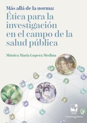 MÁS ALLÁ DE LA NORMA | 9789585074897 | LOPERA MEDINA, MÓNICA MARÍA