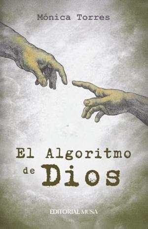 ALGORITMO DE DIOS, EL | 9798994155769 | TORRES, MÓNICA