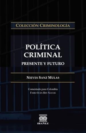 POLÍTICA CRIMINAL | 9789587498332 | SANZ MULAS, NIEVES