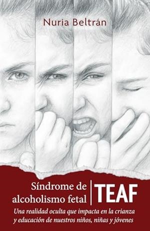 SÍNDROME DE ALCOHOLISMO FETAL-TEAF | 9788410904965 | BELTRÁN, NURIA