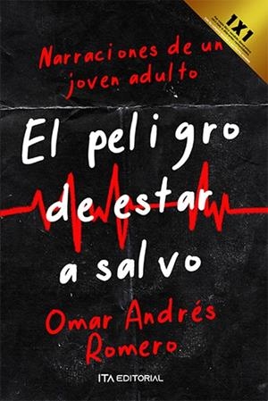 PELIGRO DE ESTAR A SALVO, EL | 9798411804713 | ROMERO, OMAR ANDRÉS