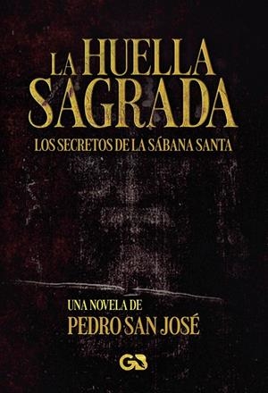 HUELLA SAGRADA, LA | 9788410137325 | SAN JOSÉ, PEDRO