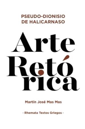 ARTE RETÓRICA | 9791399020380 | DE HALICARNASO, PSEUDO-DIONISIO