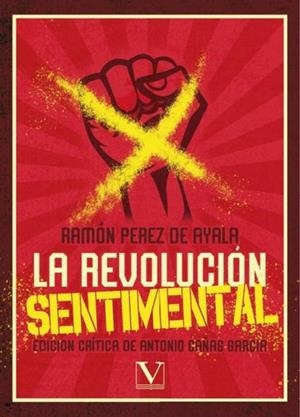 REVOLUCIÓN SENTIMENTAL, LA | 9788411360937 | PÉREZ DE AYALA, RAMÓN