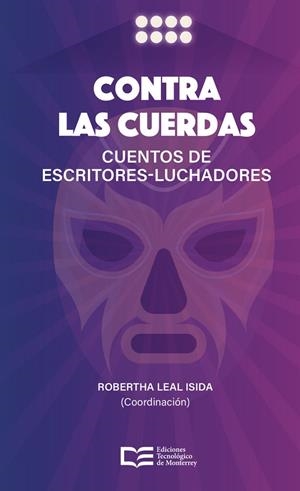 CONTRA LAS CUERDAS | 9786075018836 | LEAL-ISIDA, ROBERTHA
