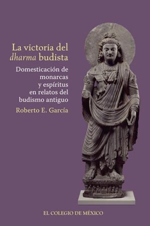 VICTORIA DEL DHARMA BUDISTA, LA | 9786075647395 | E. GARCÍA, ROBERTO