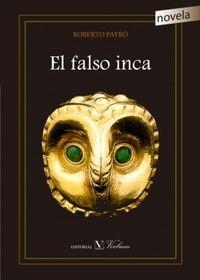 FALSO INCA, EL | 9788490743607 | PAYRÓ, ROBERTO