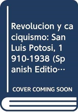 REVOLUCIÓN Y CACIQUISMO | 9789681202743 | FALCÓN, ROMANA