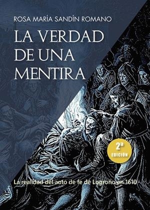 VERDAD DE UNA MENTIRA, LA | 9788418401367 | SANDÍN ROMANO, ROSA Mª