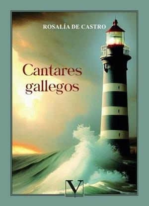 CANTARES GALLEGOS | 9788411360104 | DE CASTRO, ROSALÍA