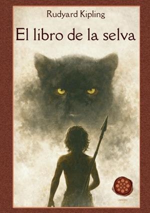 LIBRO DE LA SELVA, EL | 9791399237313 | KIPLING, RUDYARD