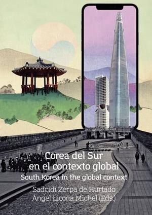 COREA DEL SUR EN EL CONTEXTO GLOBAL | 9786078984312 | ZERPA DE HURTADO, SADCIDI