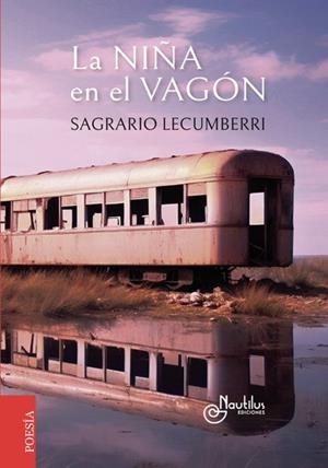 NIÑA EN EL VAGÓN, LA | 9788410241725 | LECUMBERRI, SAGRARIO