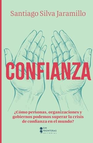 CONFIANZA | 9786287735934 | SILVA JARAMILLO, SANTIAGO