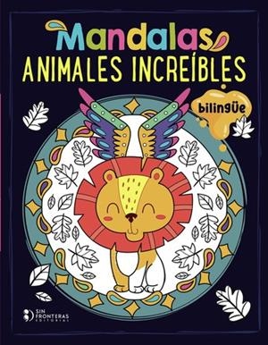 MANDALAS, ANIMALES INCREÍBLES | 9786287820388