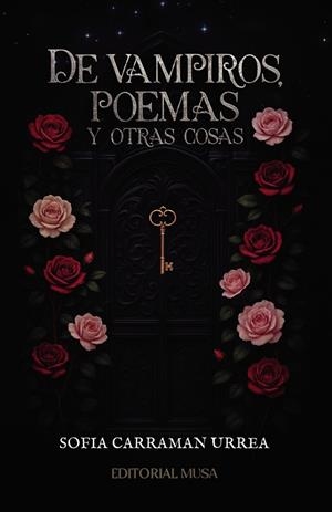 DE VAMPIROS, POEMAS Y OTRAS COSAS | 9781971710013 | CARRAMAN URREA, SOFÍA
