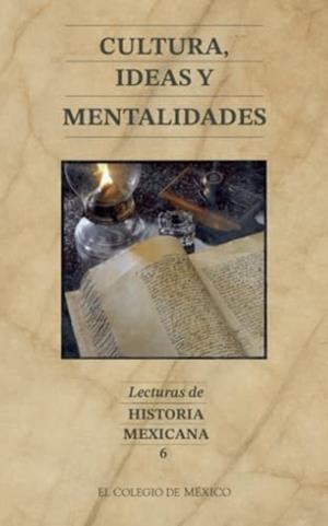 CULTURA, IDEAS Y MENTALIDADES | 9789681205386 | ALBERRO, SOLANGE
