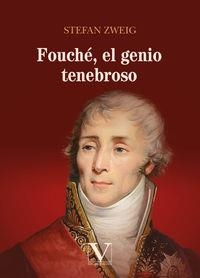 FOUCHÉ, EL GENIO TENEBROSO | 9788413372259 | ZWEIG, STEFAN