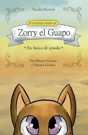 DIVERTIDO MUNDO DE ZORRY EL GUAPO, EL | 9788410901353 | STUDIOMORZZI
