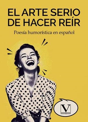 ARTE SERIO DE HACER REÍR, EL | 9788479627645 | VV. AA.